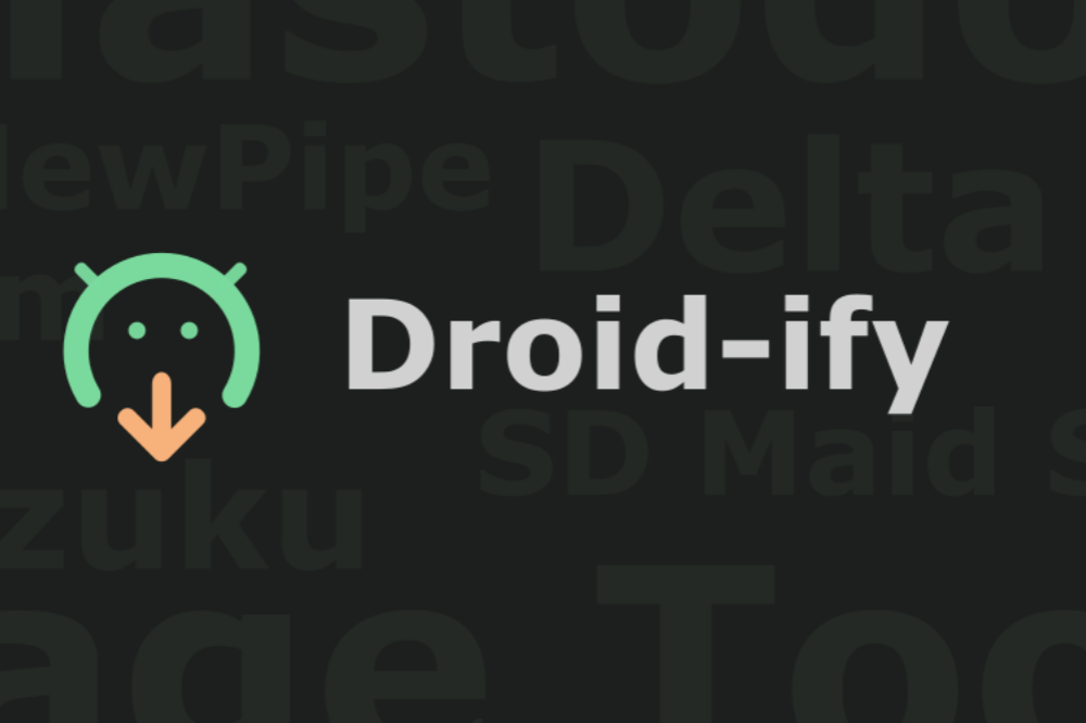 Droid-ify°